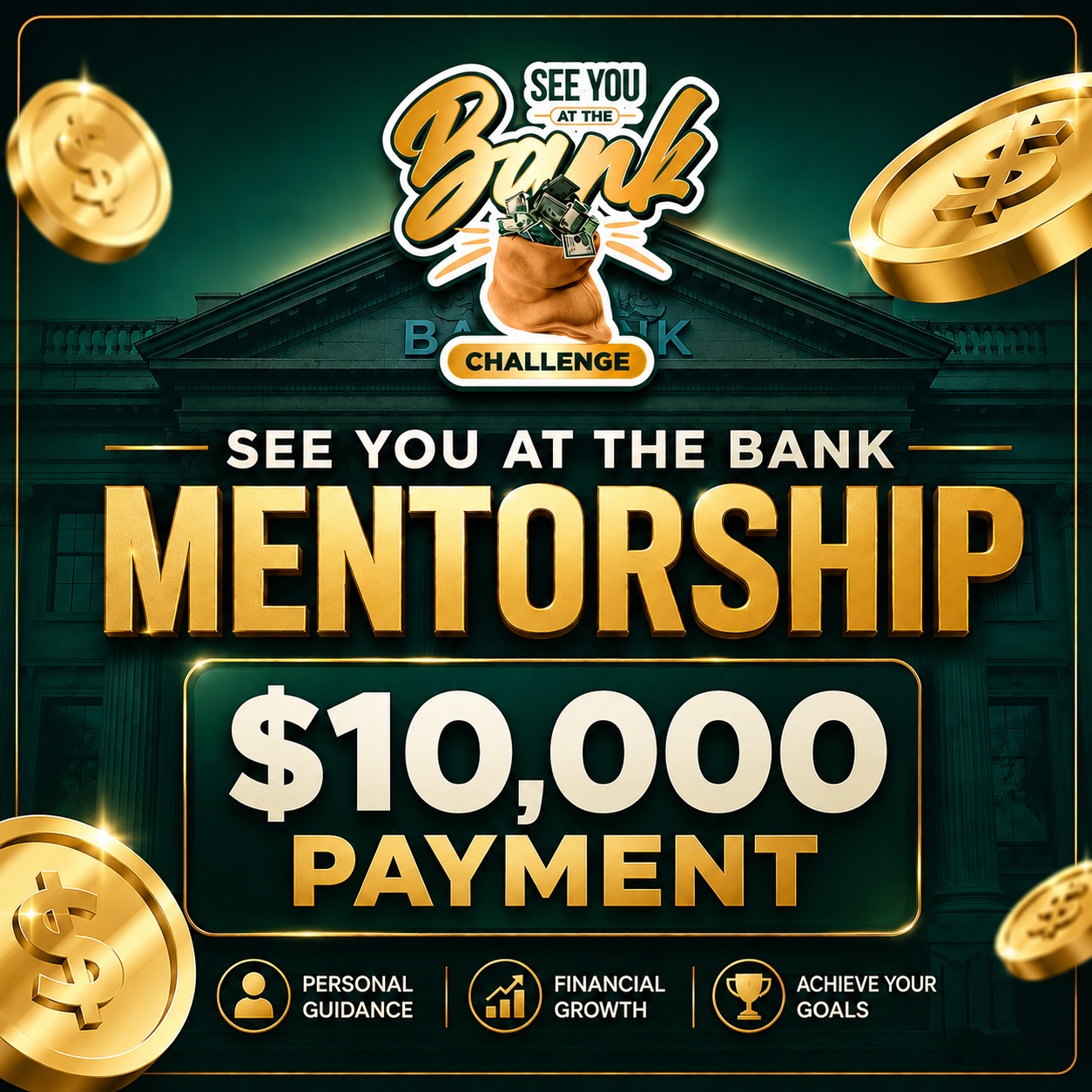 See You At The Bank Mentorship($10,000-Paid In Ful)